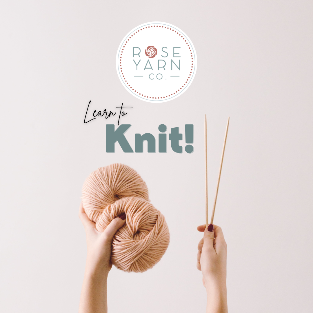 CLASS: Learn to Knit! TUESDAYS 10/21 & 10/28/25 1:00-3:00pm