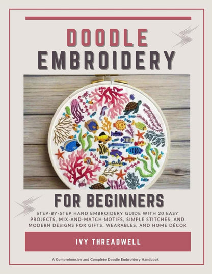 Doodle Embroidery for Beginners - Ivy Threadwell