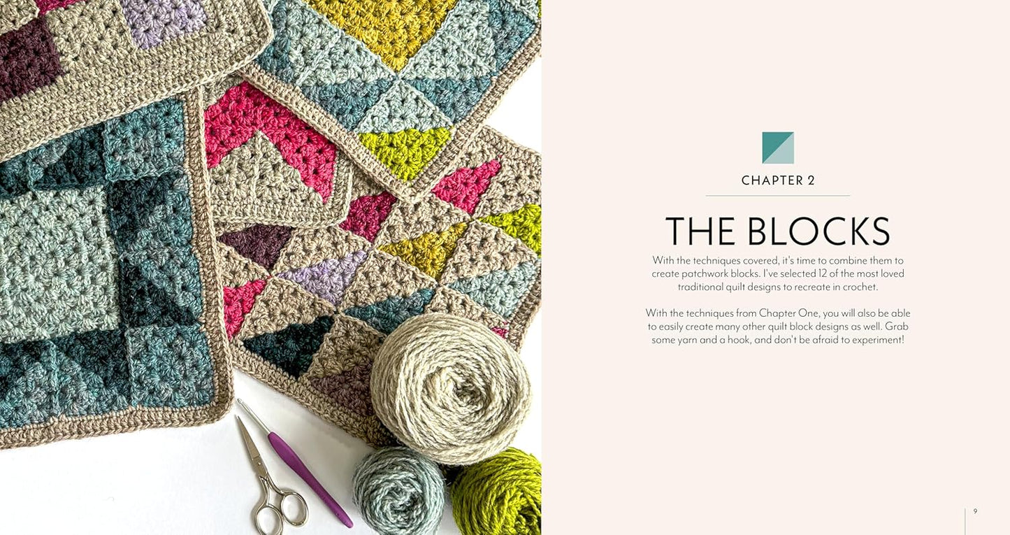 Patchwork Granny Square Blankets: Learn to Crochet Quilt-Inspired Throws, Home Décor & More