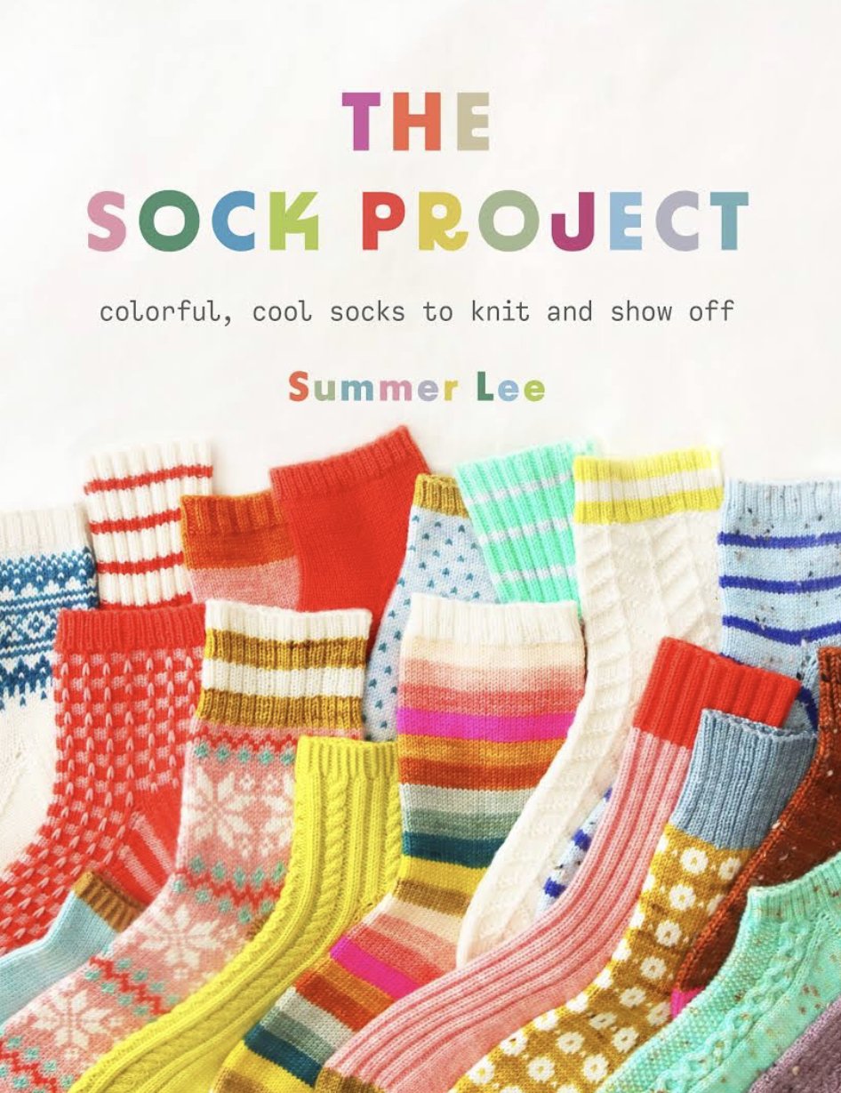 The Sock Project: Cool Socks to Knit and Show Off by Summer Lee