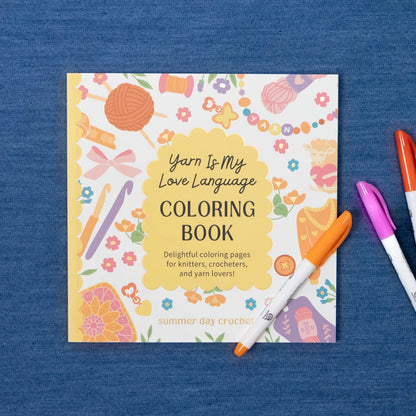 Coloring Book - Yarn is My Love Language - Summer Day Crochet